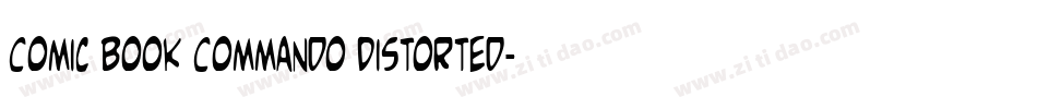 Comic Book Commando Distorted字体转换